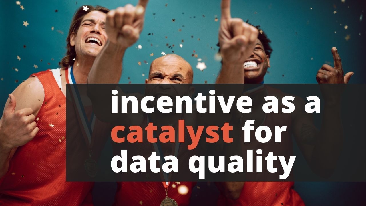 Catalyst Quality Program Incentive as a catalyst for data quality | LightsOnData