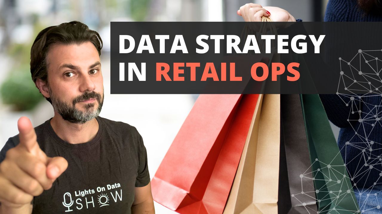 Optimizing retail operations through a practical data strategy ...